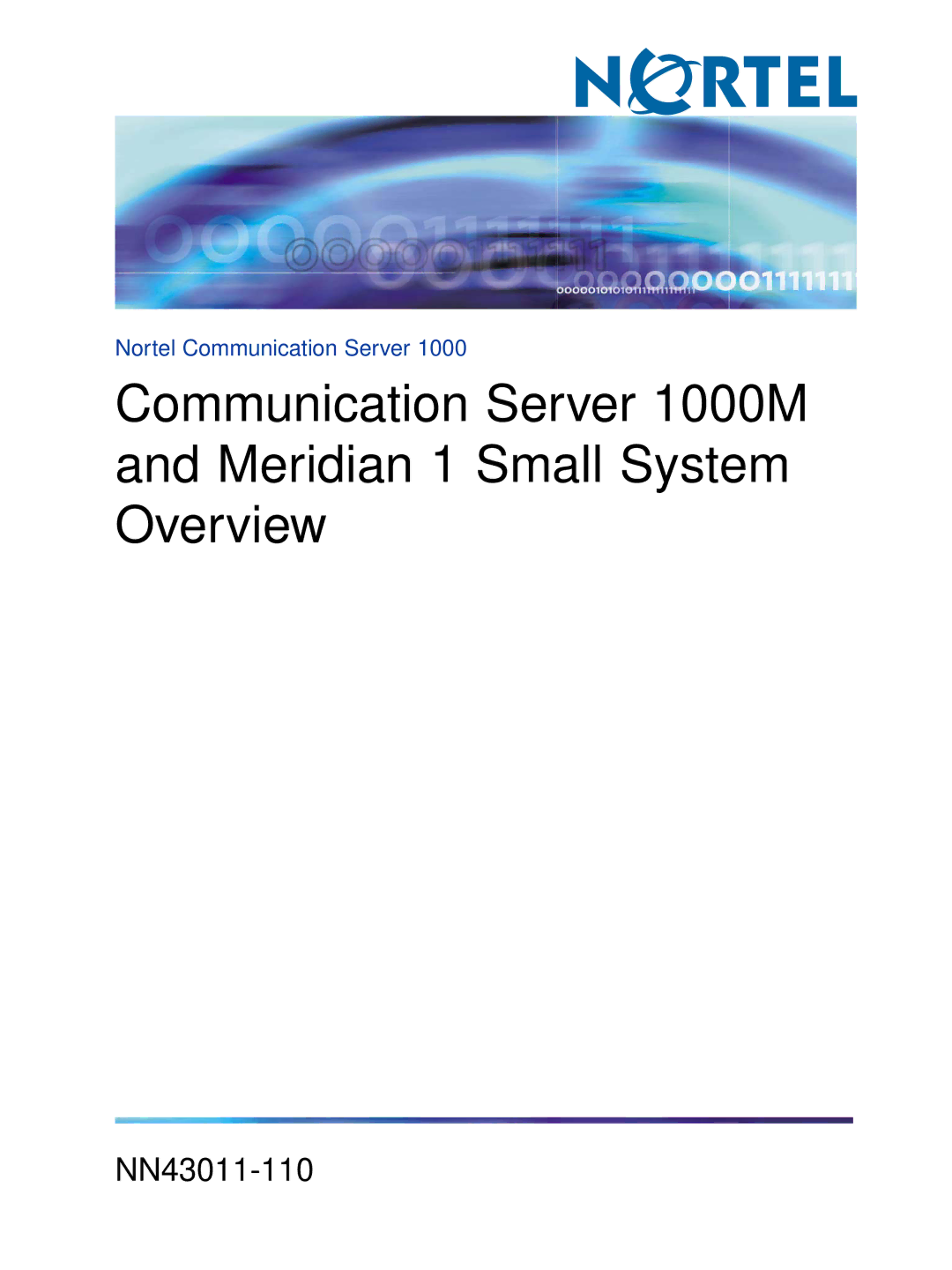 Nortel Networks NN43011-110 manual Communication Server 1000M Meridian 1 Small System Overview 