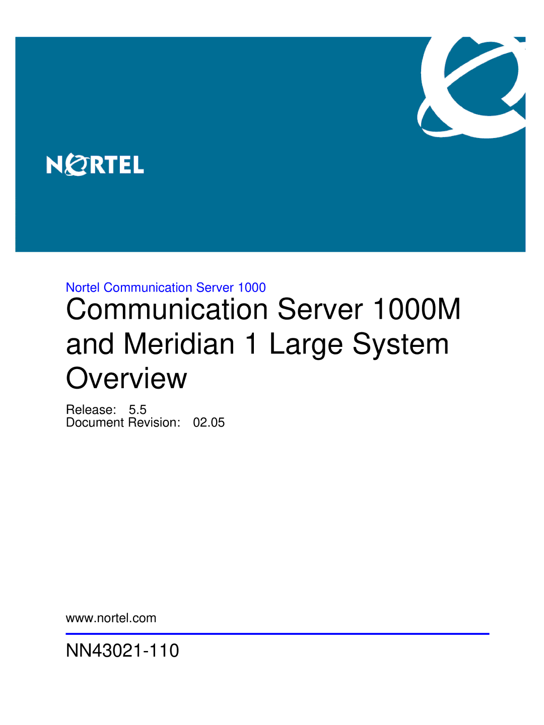 Nortel Networks NN43021-110 manual Communication Server 1000M Meridian 1 Large System Overview 