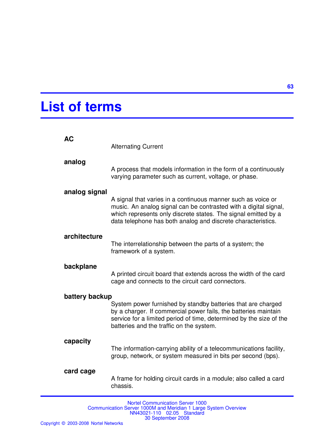 Nortel Networks NN43021-110 manual Analog signal, Architecture, Backplane, Battery backup, Capacity, Card cage 
