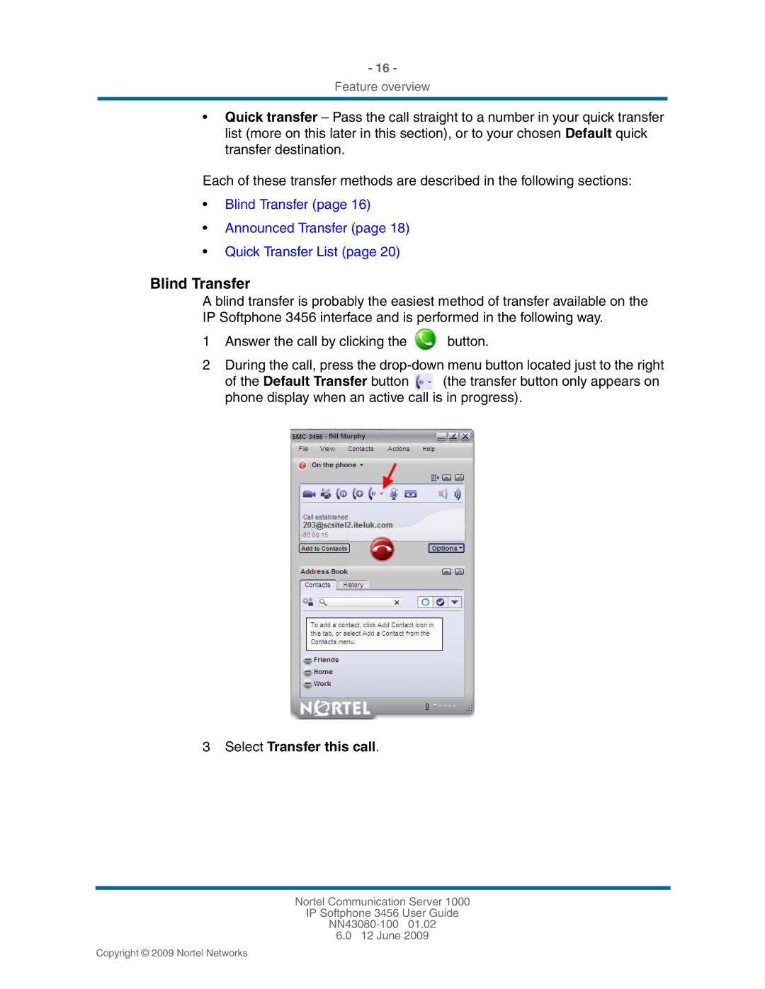 Nortel Networks NN43080-100, 3456 manual Blind Transfer, Select Transfer this call 