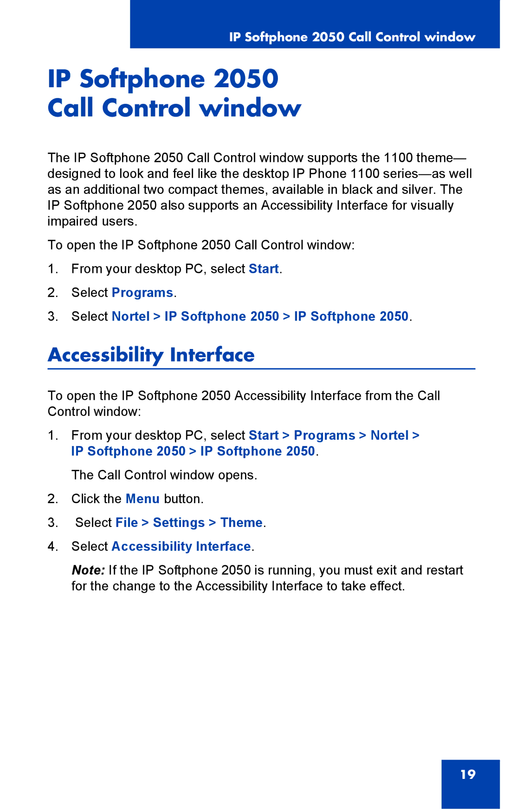 Nortel Networks NN43119-100 manual IP Softphone Call Control window, Accessibility Interface 