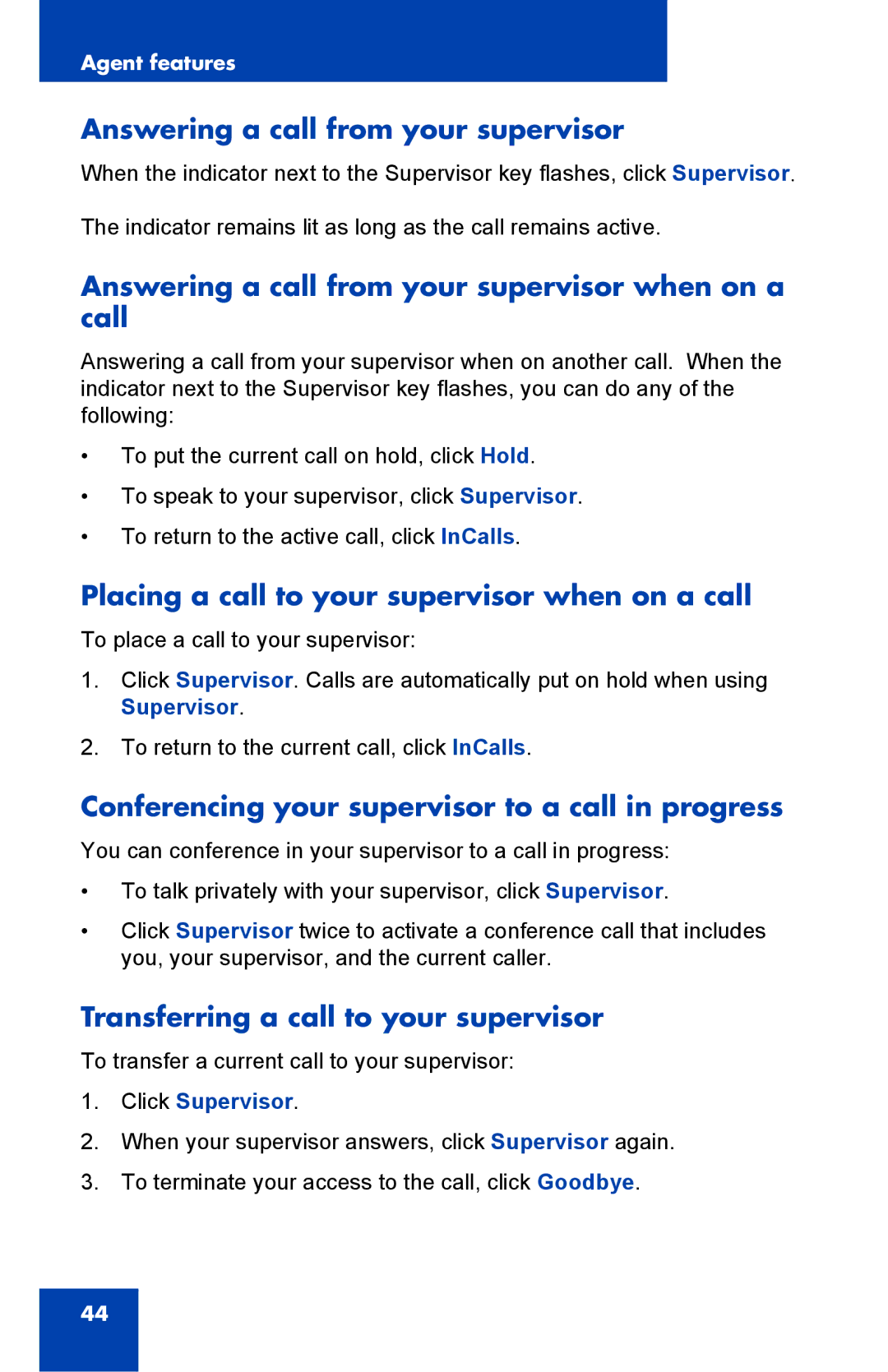 Nortel Networks NN43119-100 manual Answering a call from your supervisor when on a call 