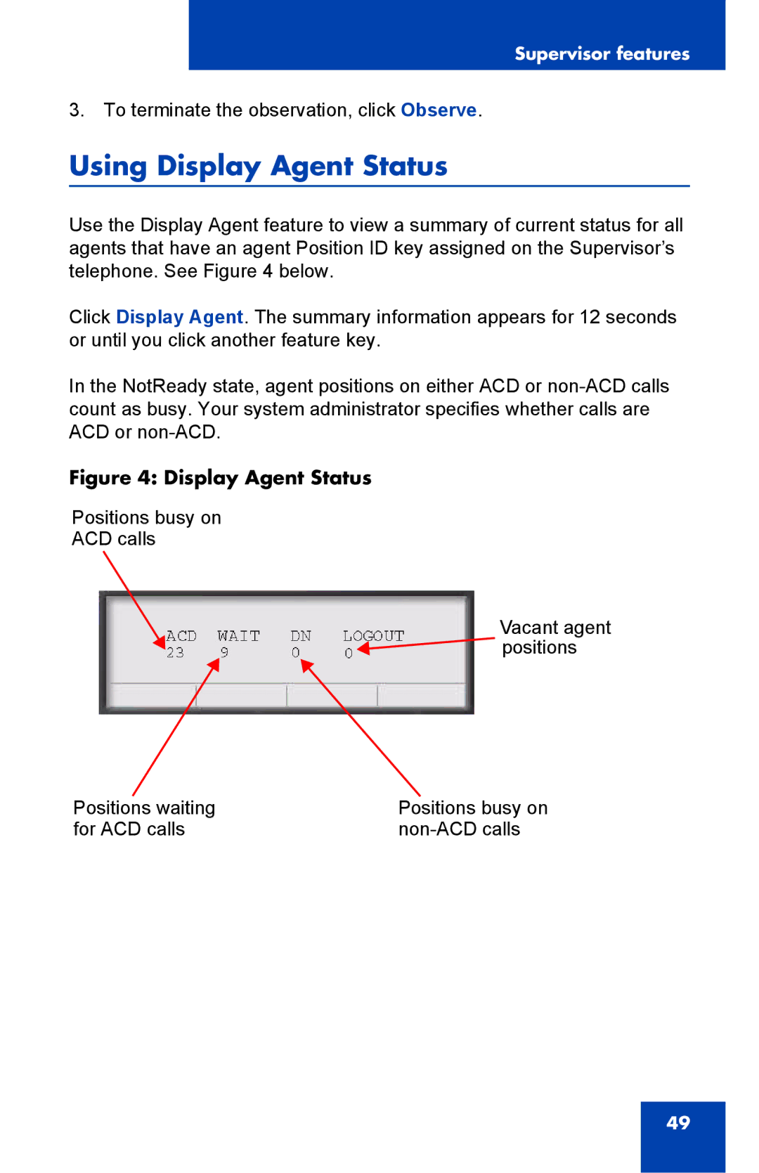 Nortel Networks NN43119-100 manual Using Display Agent Status 