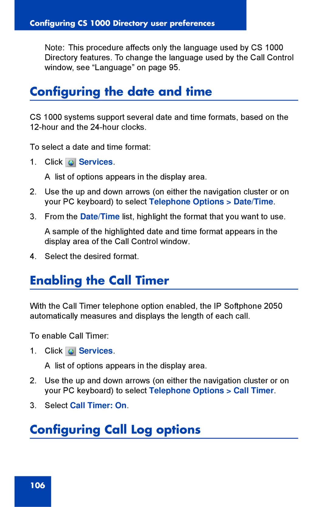 Nortel Networks NN43119-101 manual Configuring the date and time, Enabling the Call Timer, Configuring Call Log options 