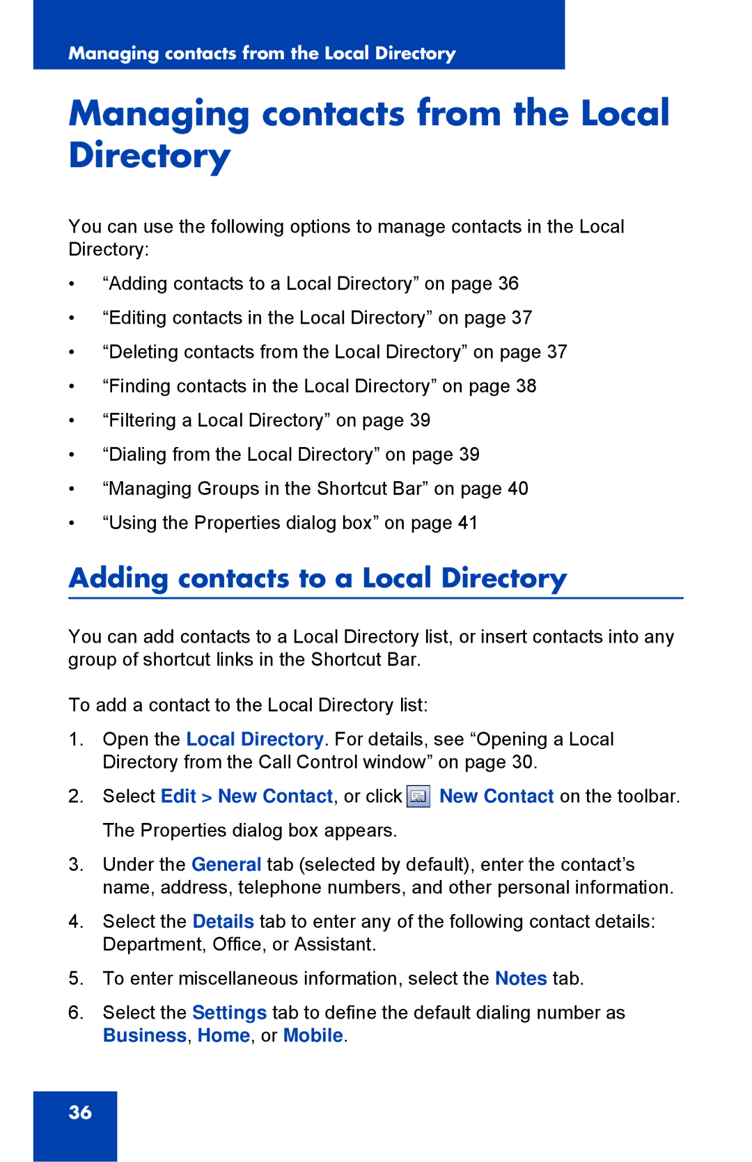 Nortel Networks NN43119-101 manual Managing contacts from the Local Directory, Adding contacts to a Local Directory 