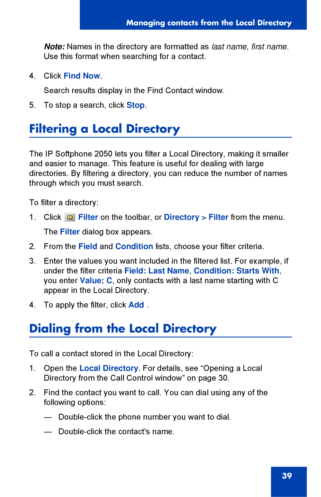 Nortel Networks NN43119-101 manual Filtering a Local Directory, Dialing from the Local Directory, Click Find Now 