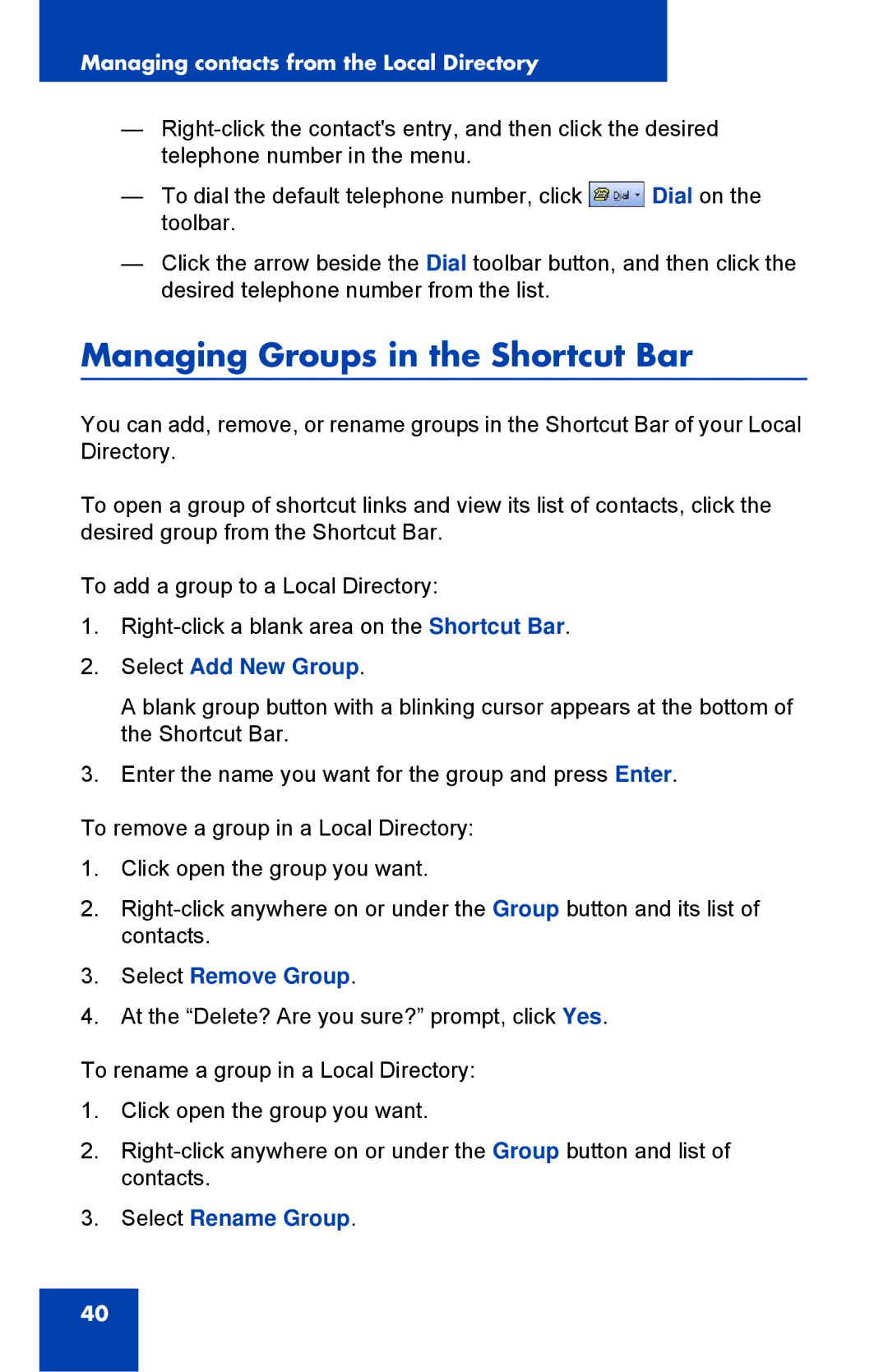 Nortel Networks NN43119-101 manual Managing Groups in the Shortcut Bar, Select Add New Group, Select Remove Group 