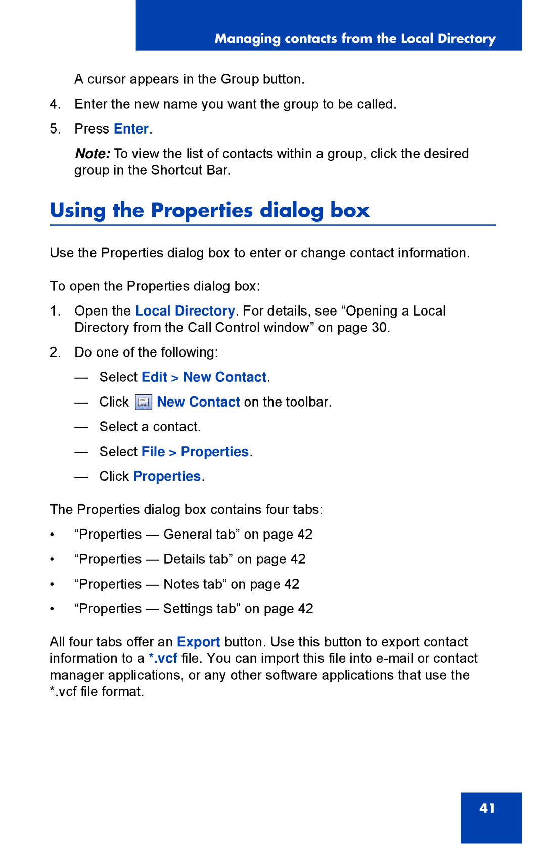 Nortel Networks NN43119-101 manual Using the Properties dialog box, Select Edit New Contact 