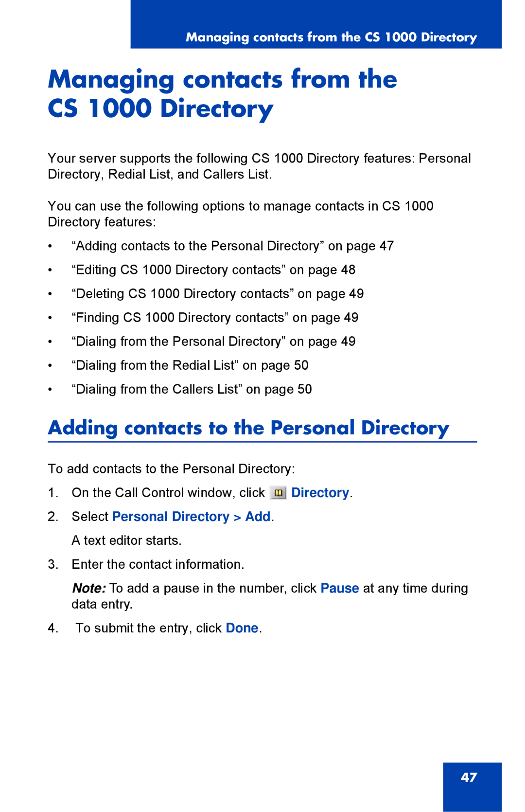 Nortel Networks NN43119-101 manual Managing contacts from the CS 1000 Directory, Adding contacts to the Personal Directory 