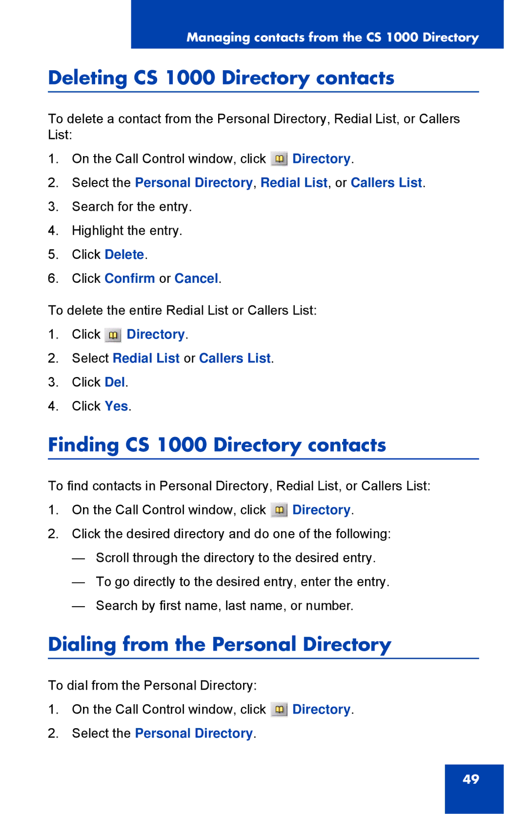 Nortel Networks NN43119-101 manual Deleting CS 1000 Directory contacts, Finding CS 1000 Directory contacts 