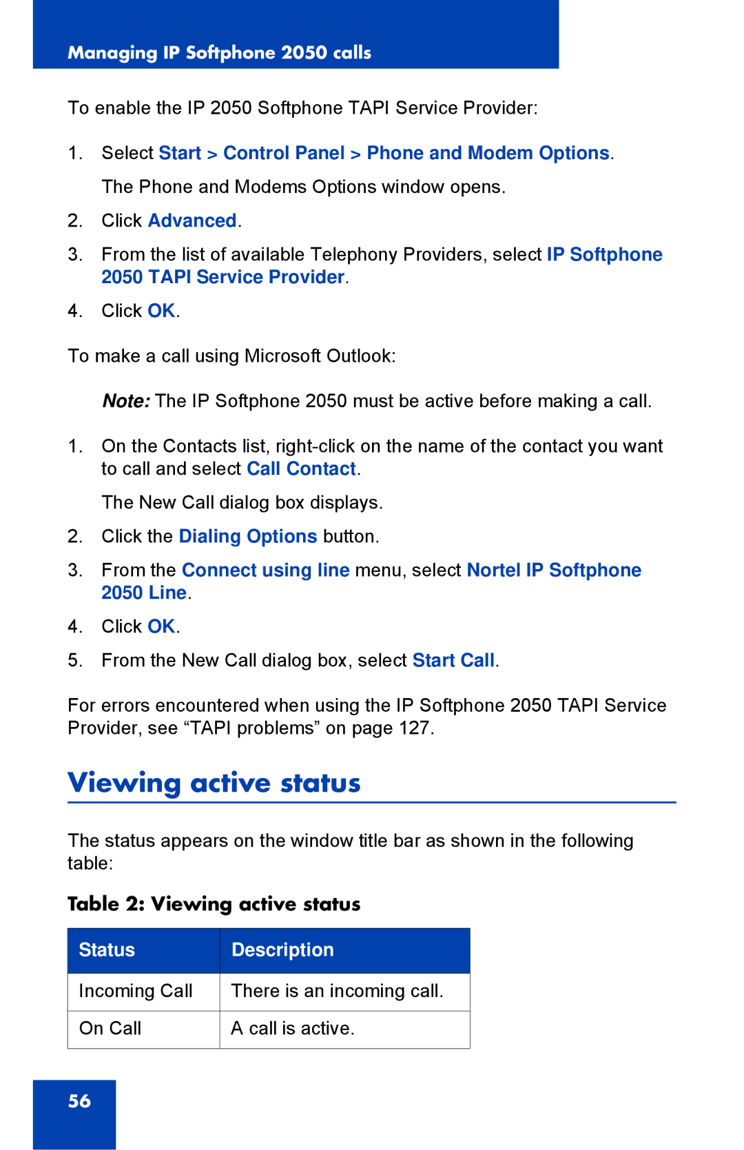 Nortel Networks NN43119-101 manual Viewing active status 