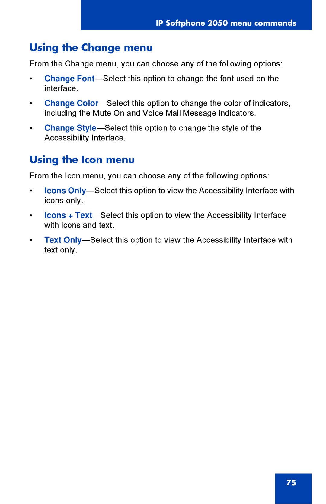 Nortel Networks NN43119-101 manual Using the Change menu, Using the Icon menu 