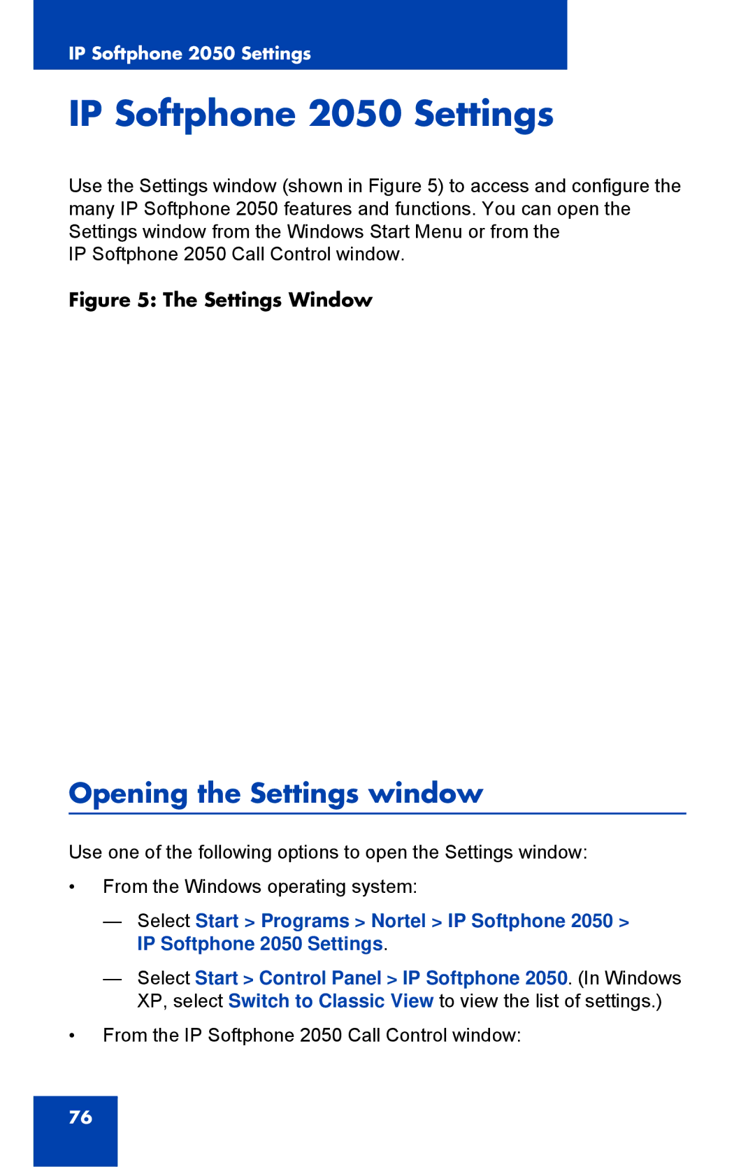 Nortel Networks NN43119-101 manual IP Softphone 2050 Settings, Opening the Settings window 