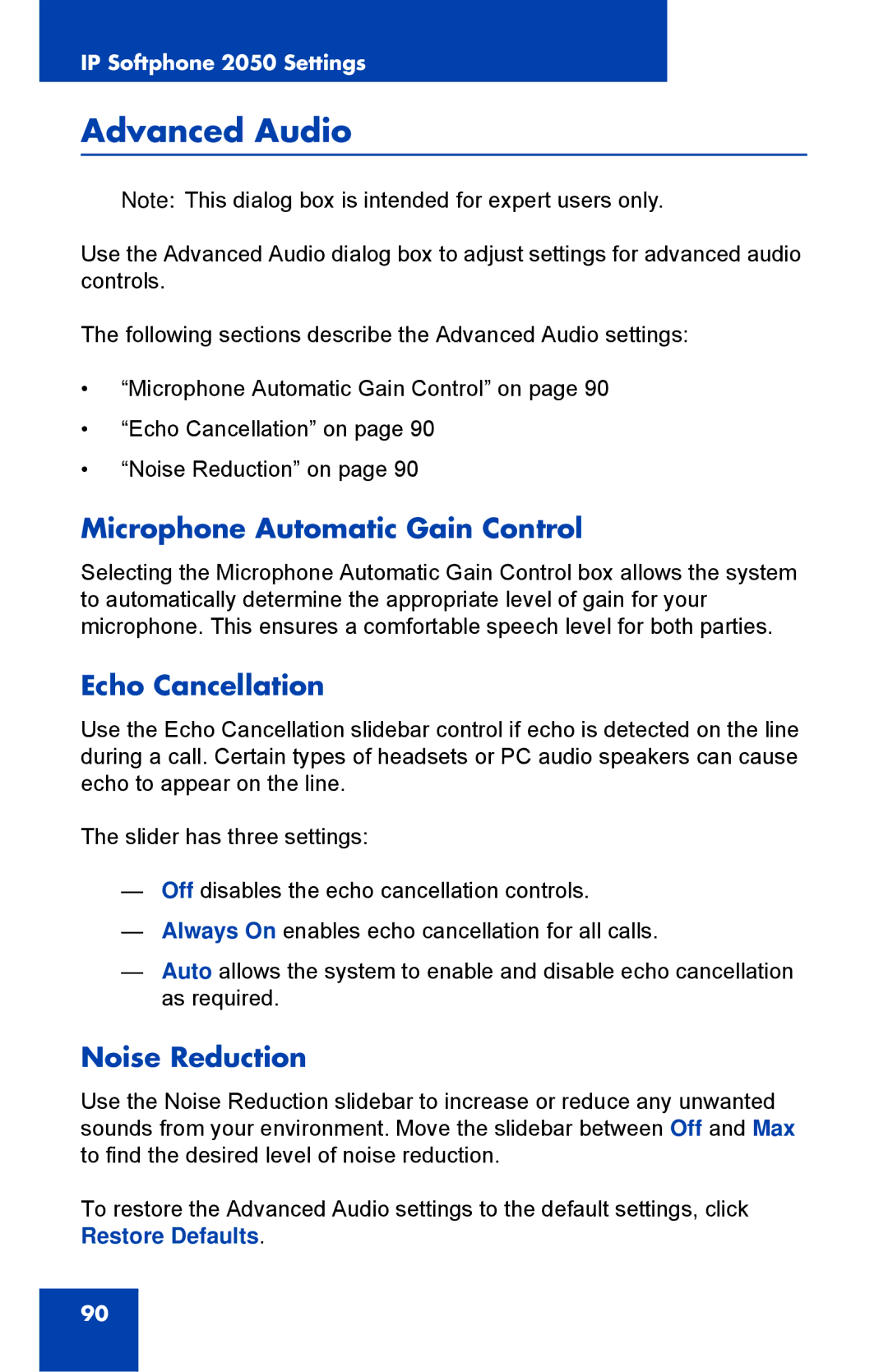 Nortel Networks NN43119-101 manual Advanced Audio, Microphone Automatic Gain Control, Echo Cancellation, Noise Reduction 