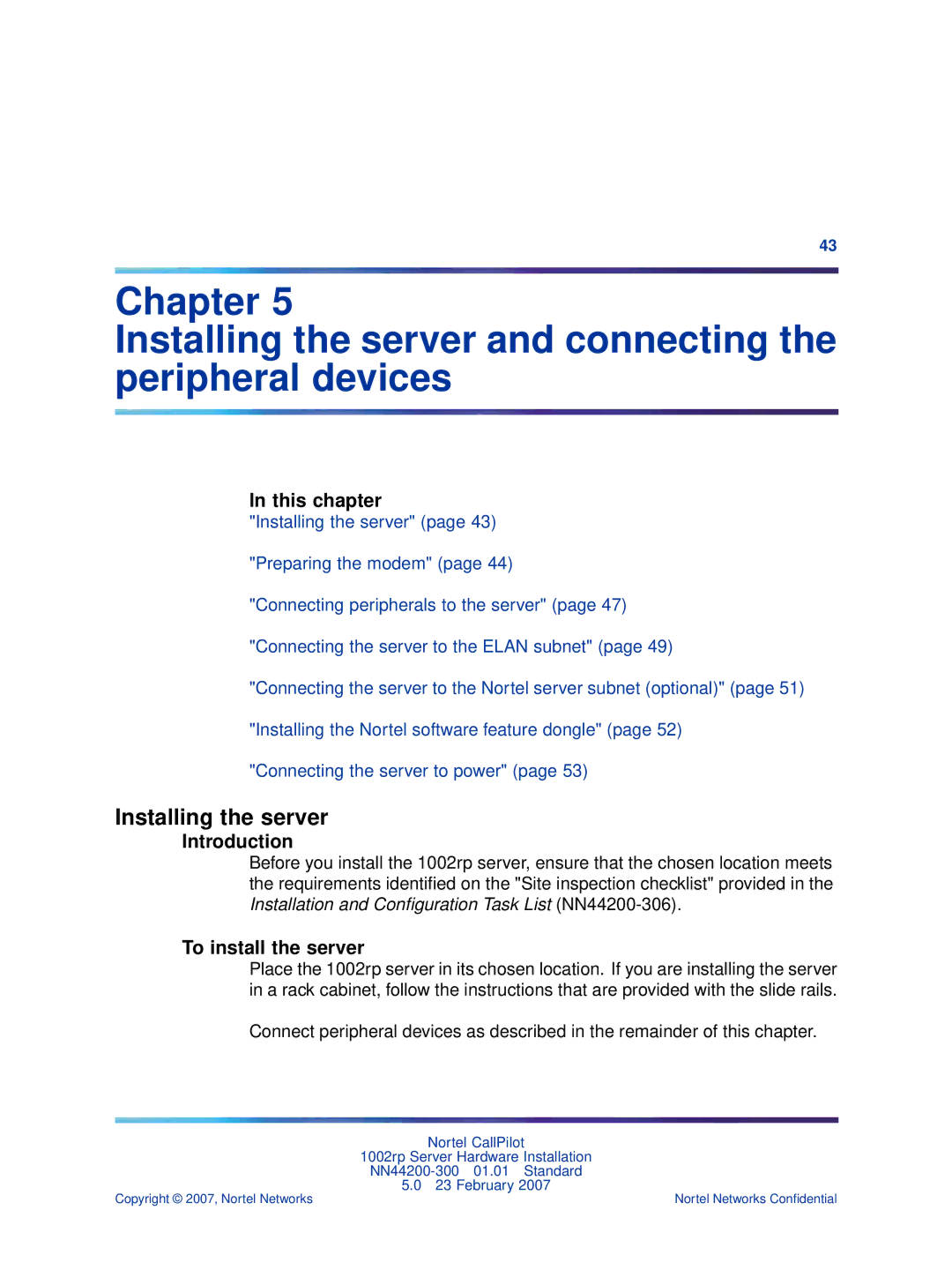 Nortel Networks NN44200-300 manual Installing the server, To install the server 