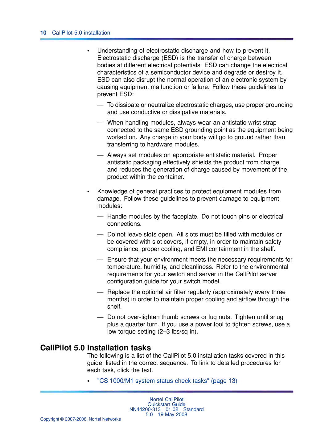 Nortel Networks NN44200-313 quick start CallPilot 5.0 installation tasks, CS 1000/M1 system status check tasks 