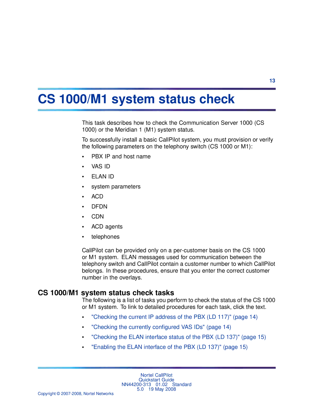 Nortel Networks NN44200-313 quick start CS 1000/M1 system status check tasks 