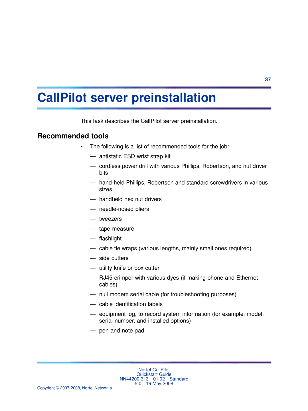 Nortel Networks NN44200-313 quick start CallPilot server preinstallation, Recommended tools 