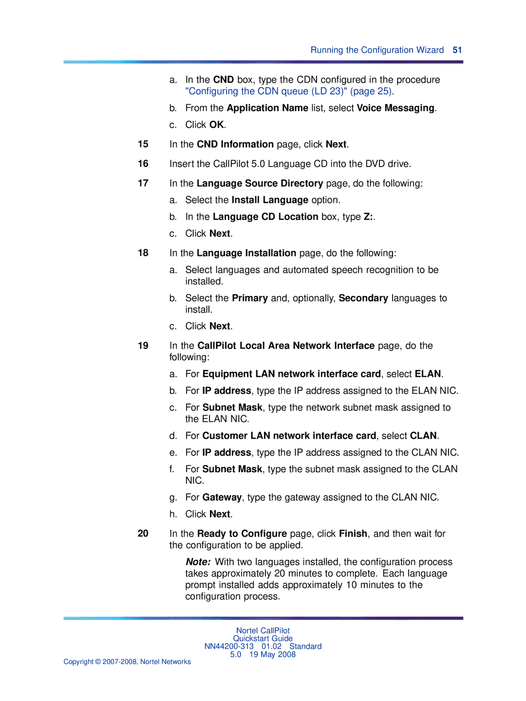 Nortel Networks NN44200-313 quick start From the Application Name list, select Voice Messaging 