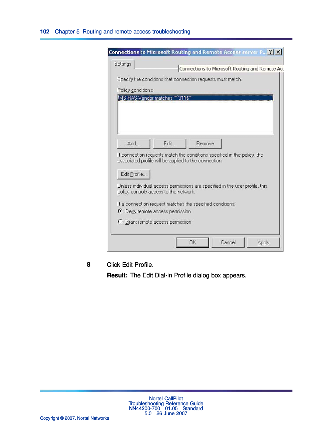 Nortel Networks NN44200-700 manual Click Edit Proﬁle Result The Edit Dial-in Proﬁle dialog box appears 