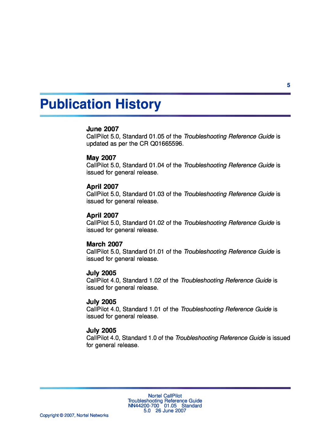 Nortel Networks NN44200-700 manual Publication History, June, April, March, July 