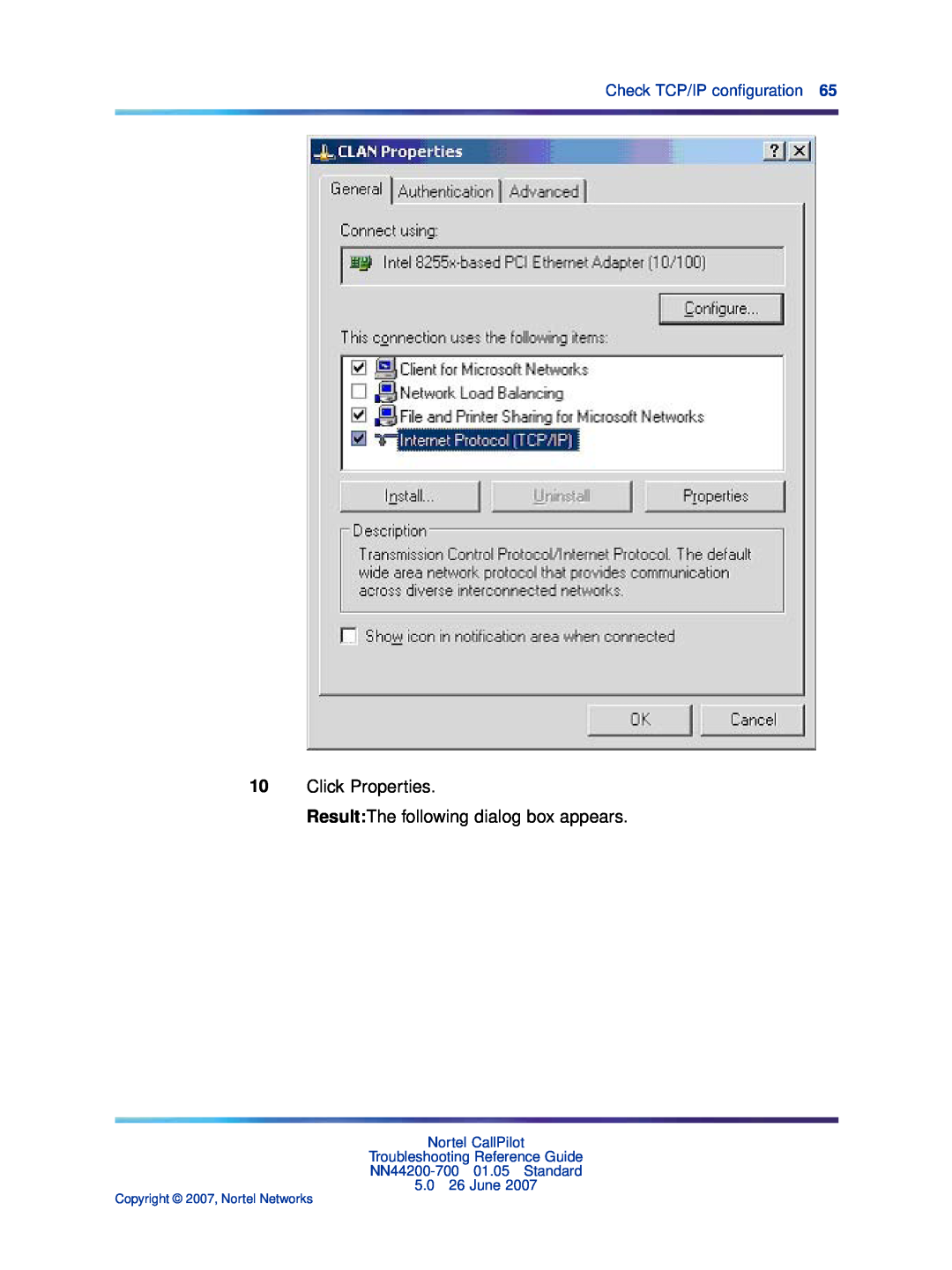 Nortel Networks NN44200-700 manual Click Properties ResultThe following dialog box appears, Check TCP/IP conﬁguration 