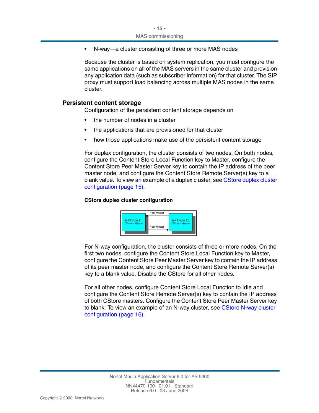 Nortel Networks NN44470-100 manual Persistent content storage 