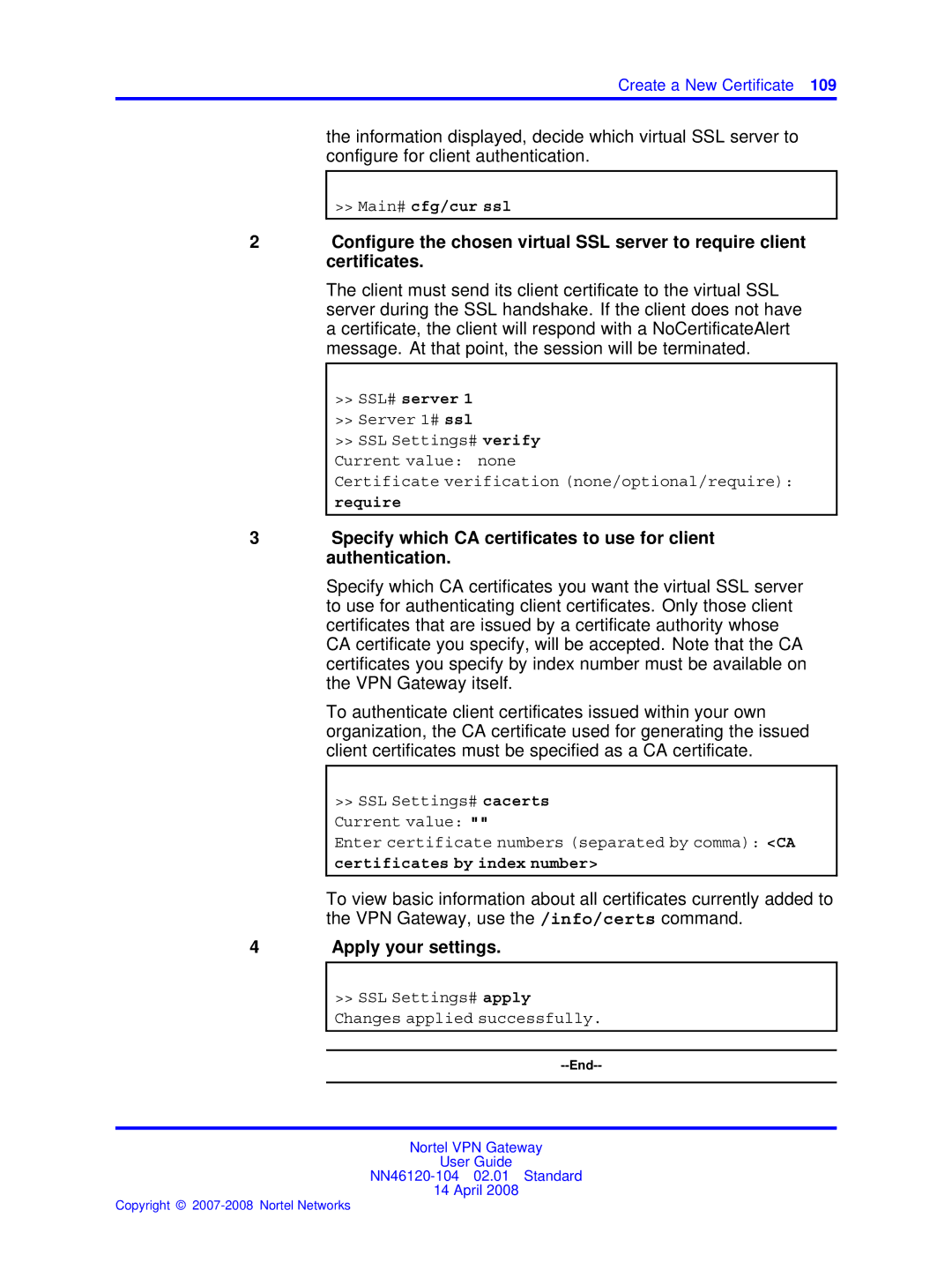 Nortel Networks NN46120-104 Apply your settings, Main# cfg/cur ssl, SSL# server, Require, Certificates by index number 