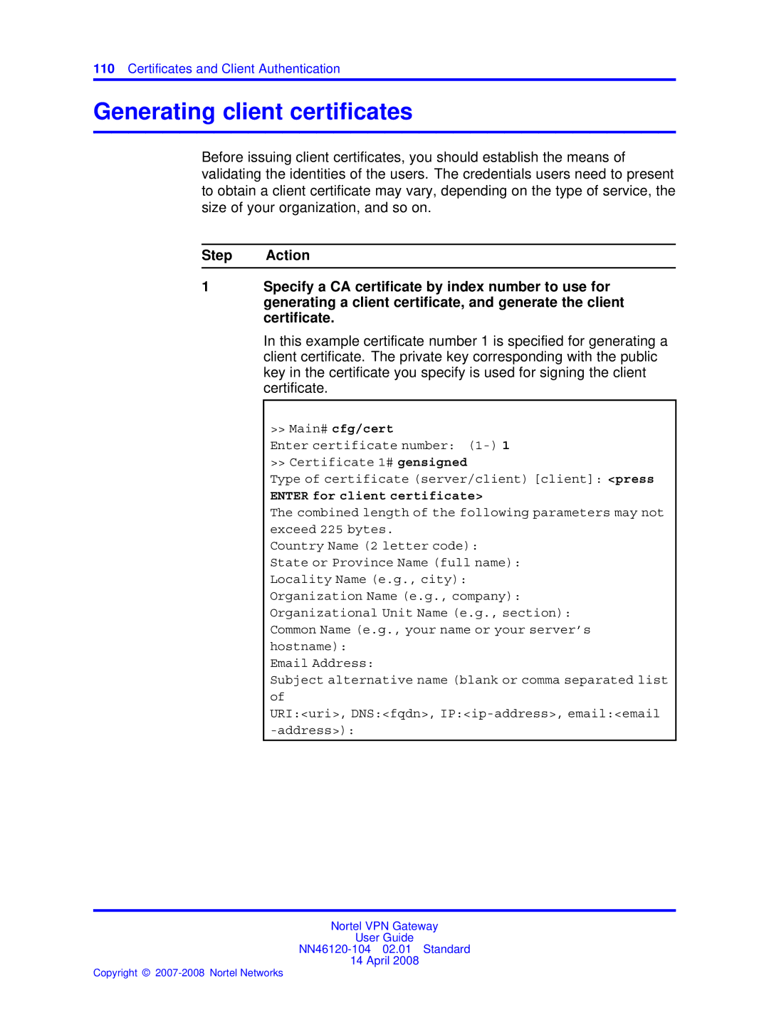 Nortel Networks NN46120-104 manual Generating client certiﬁcates, Enter for client certificate 