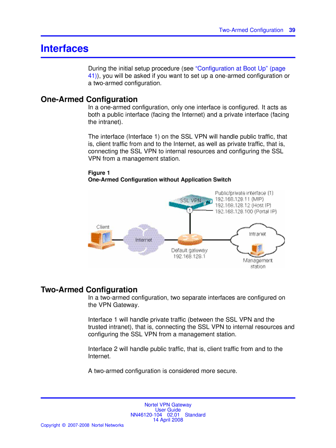 Nortel Networks NN46120-104 manual Interfaces, One-Armed Conﬁguration, Two-Armed Conﬁguration 