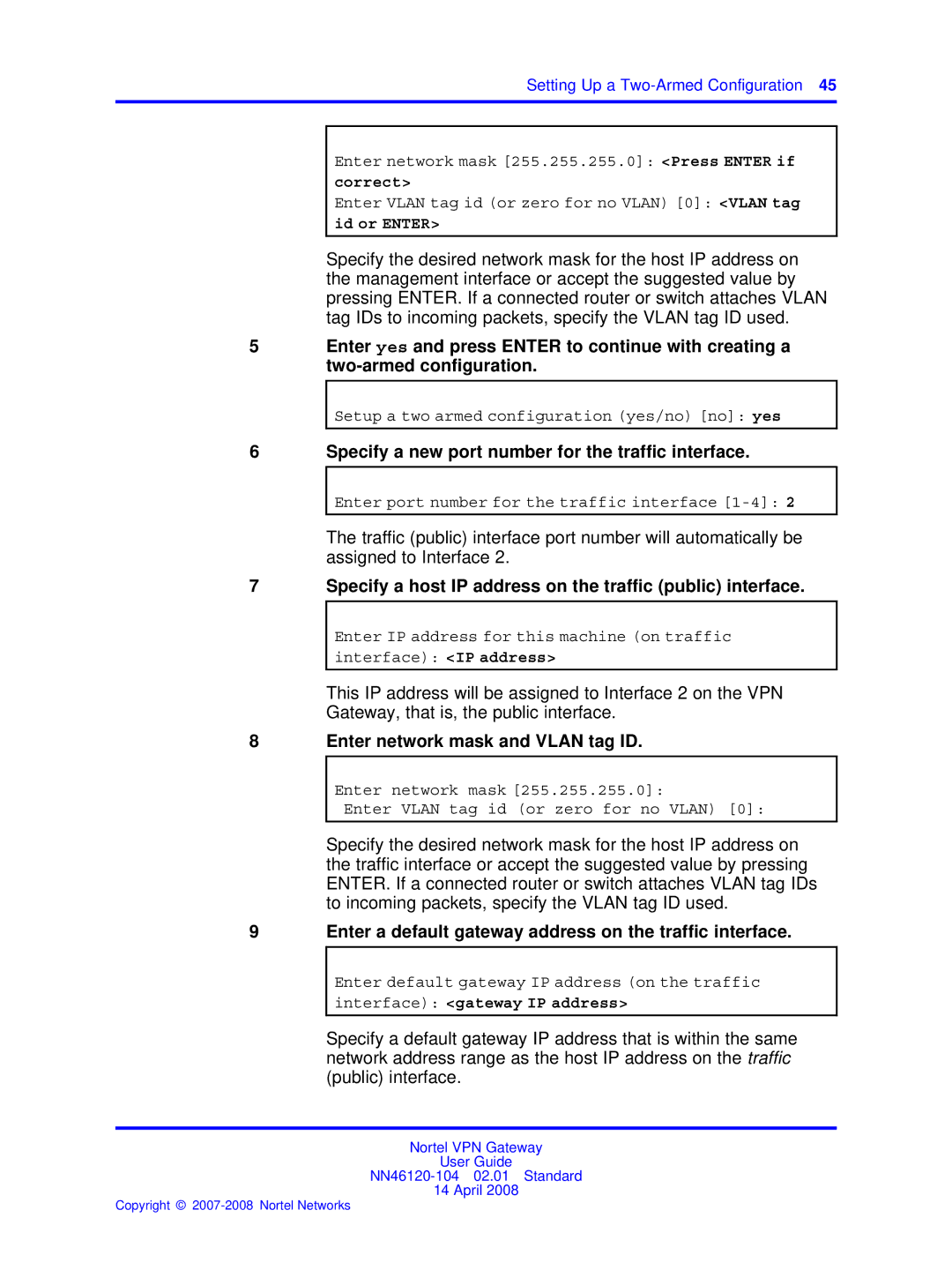 Nortel Networks NN46120-104 manual Specify a new port number for the traffic interface, Interface gateway IP address 