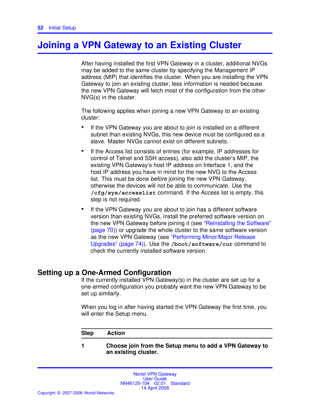 Nortel Networks NN46120-104 manual Joining a VPN Gateway to an Existing Cluster, Setting up a One-Armed Conﬁguration 