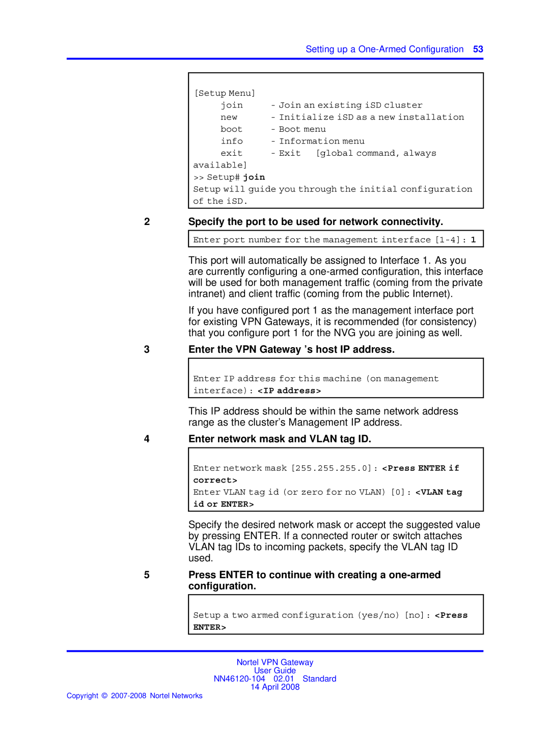 Nortel Networks NN46120-104 Specify the port to be used for network connectivity, Enter the VPN Gateway ’s host IP address 