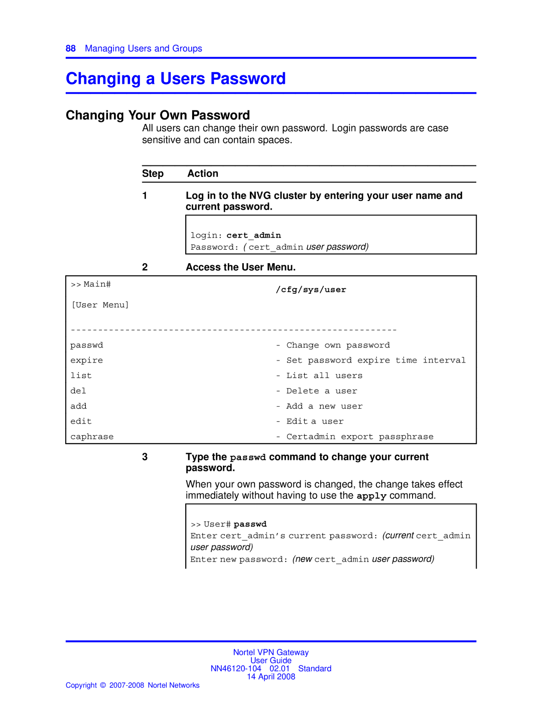 Nortel Networks NN46120-104 manual Changing a Users Password, Changing Your Own Password 