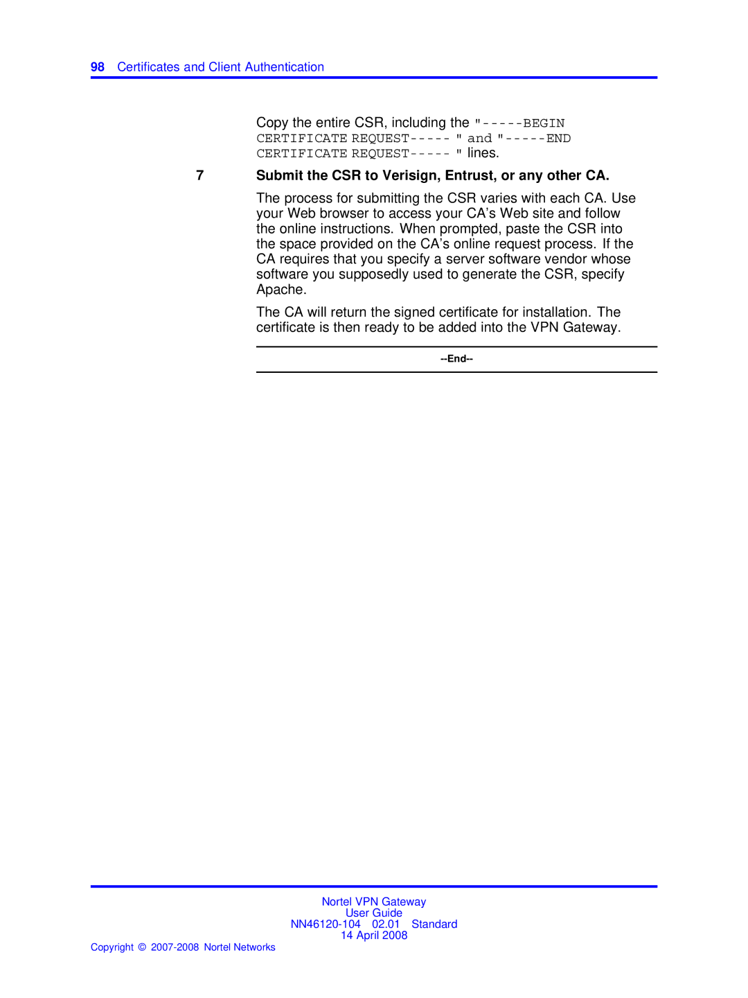 Nortel Networks NN46120-104 manual Submit the CSR to Verisign, Entrust, or any other CA 