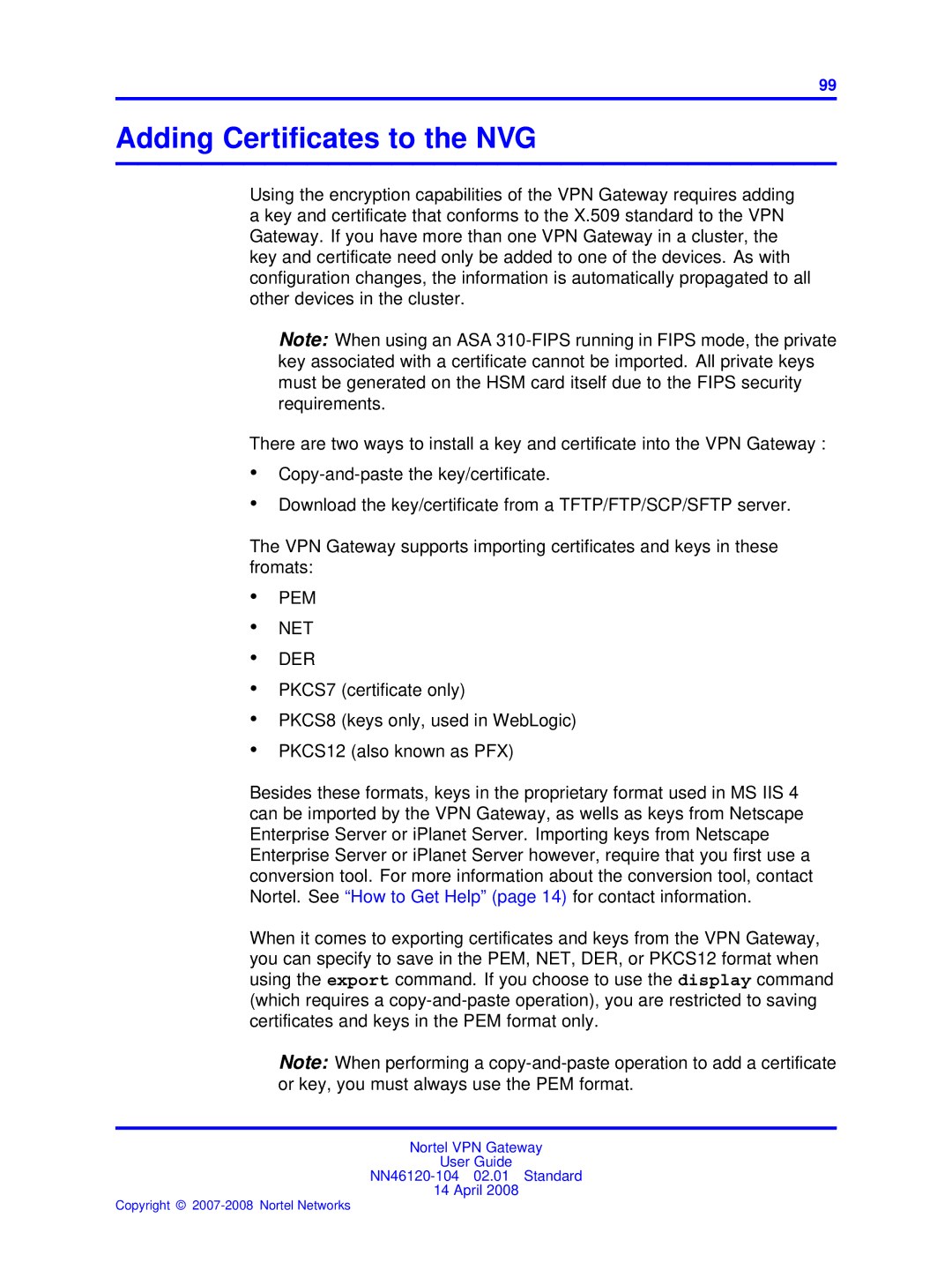 Nortel Networks NN46120-104 manual Adding Certiﬁcates to the NVG, Pem Net Der 