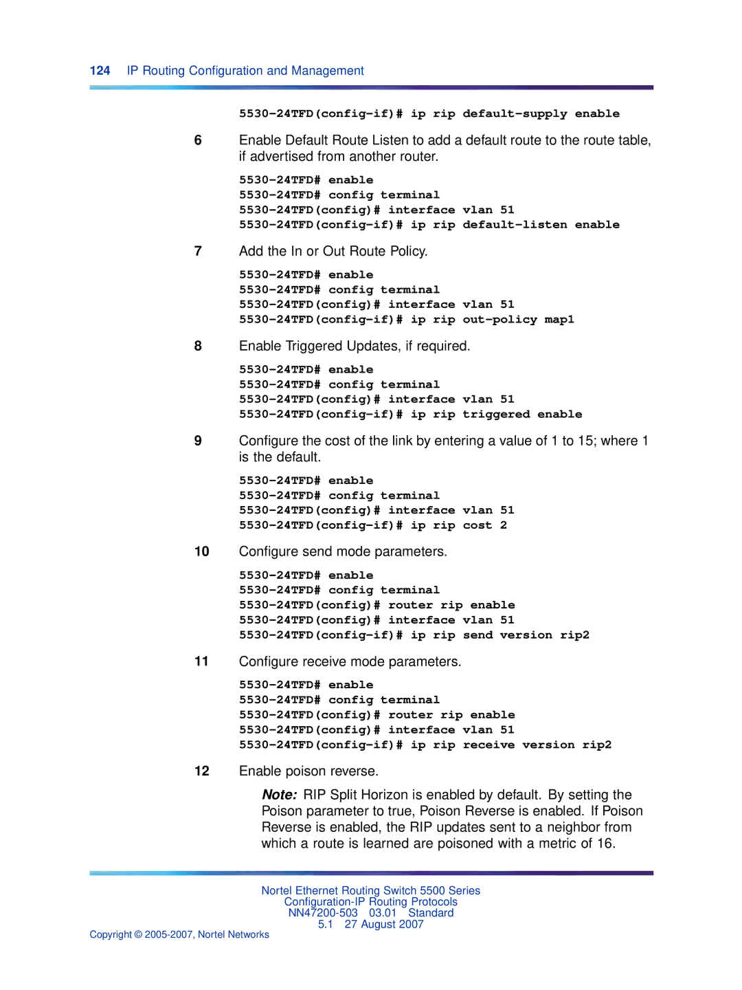 Nortel Networks NN47200-503 Add the In or Out Route Policy, Enable Triggered Updates, if required, Enable poison reverse 