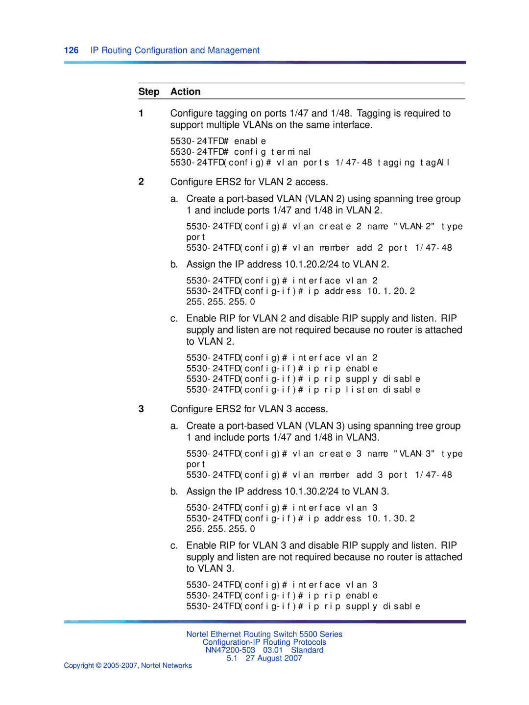 Nortel Networks NN47200-503 manual Assign the IP address 10.1.20.2/24 to Vlan, Assign the IP address 10.1.30.2/24 to Vlan 