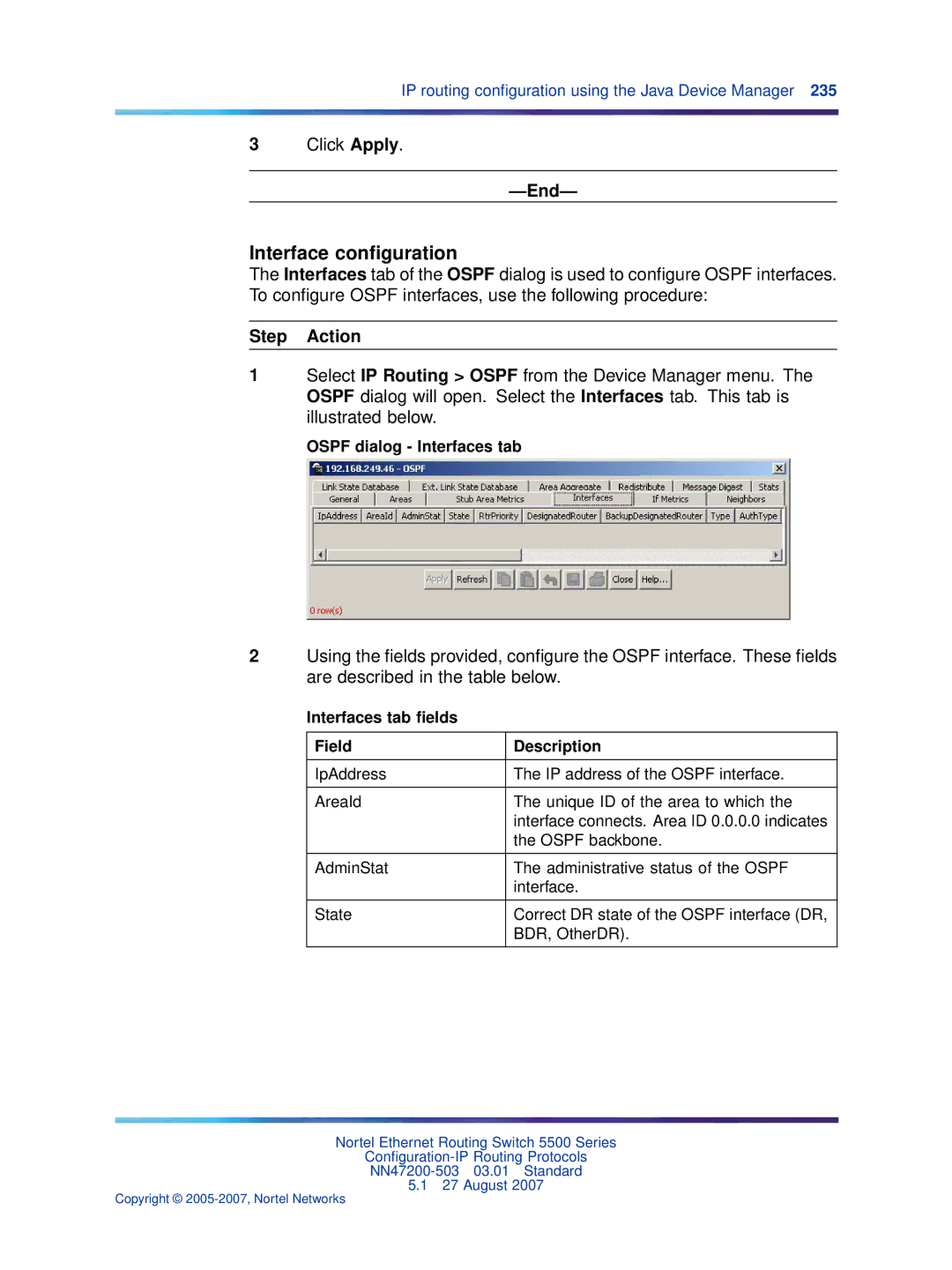 Nortel Networks NN47200-503 Interface conﬁguration, Ospf dialog Interfaces tab, Interfaces tab ﬁelds Field Description 