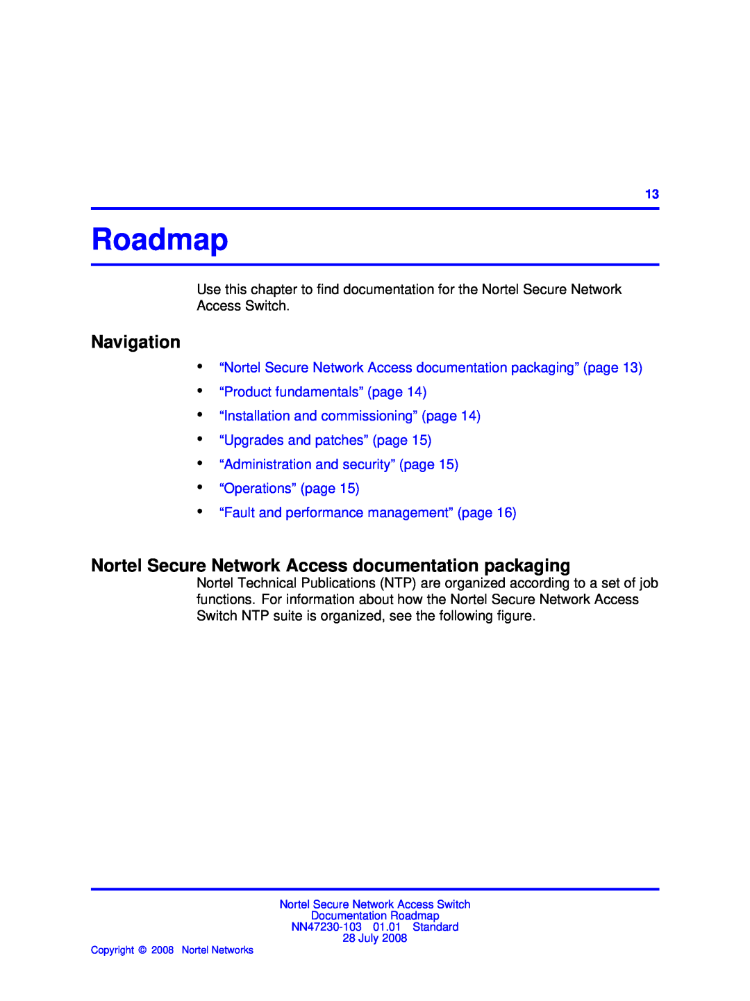 Nortel Networks NN47230-103 manual Roadmap, Nortel Secure Network Access documentation packaging, Navigation 