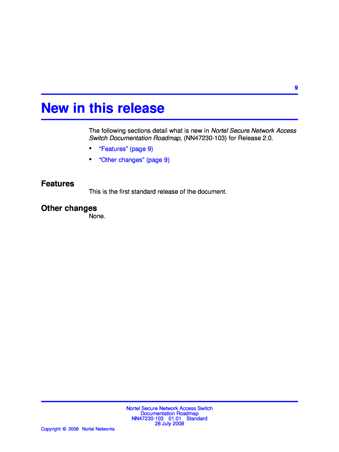 Nortel Networks NN47230-103 manual New in this release, “Features” page “Other changes” page 