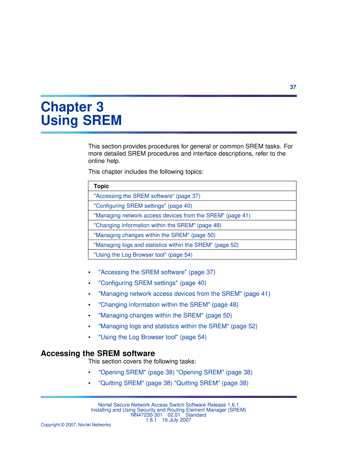 Nortel Networks NN47230-301 manual Chapter Using Srem, Accessing the Srem software 