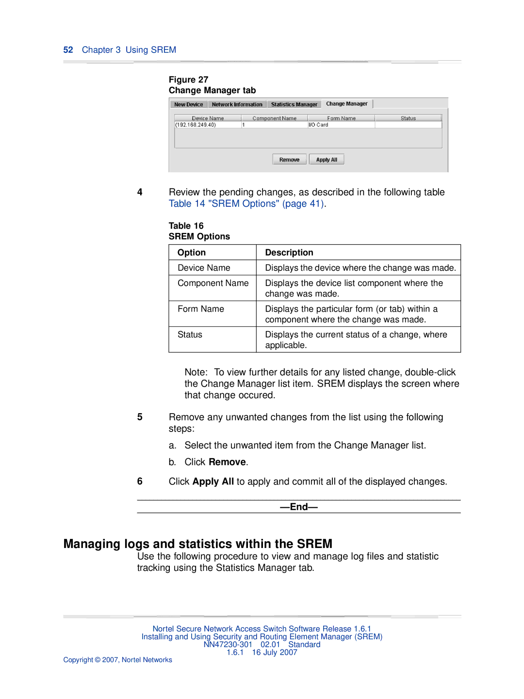 Nortel Networks NN47230-301 manual Managing logs and statistics within the Srem, Change Manager tab 