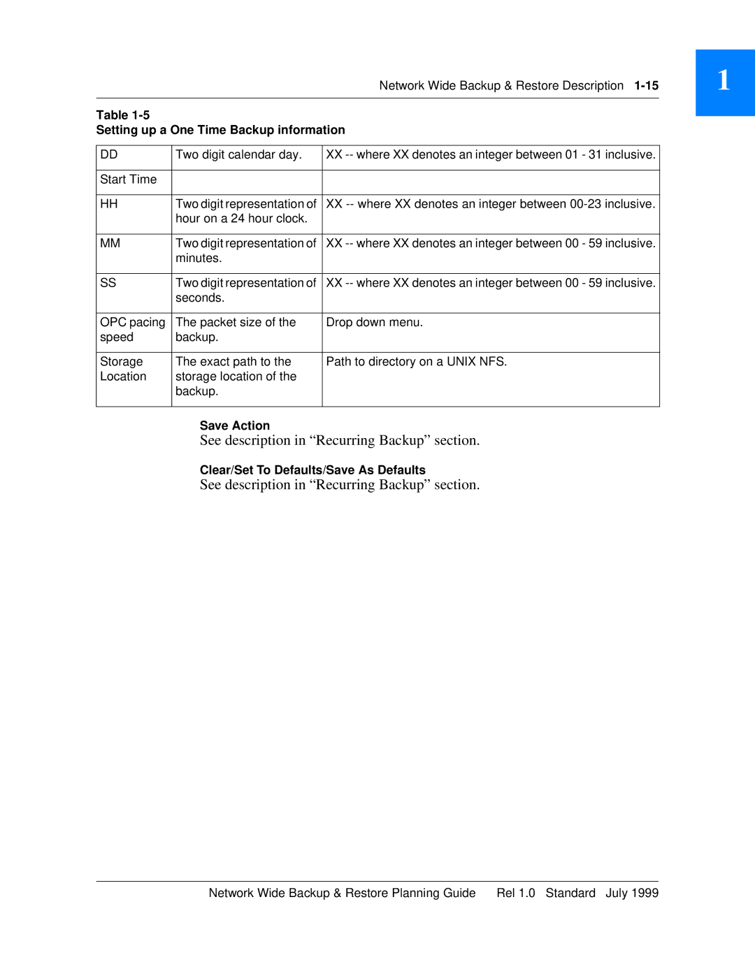 Nortel Networks NTNM13XKAB manual Setting up a One Time Backup information, Save Action 