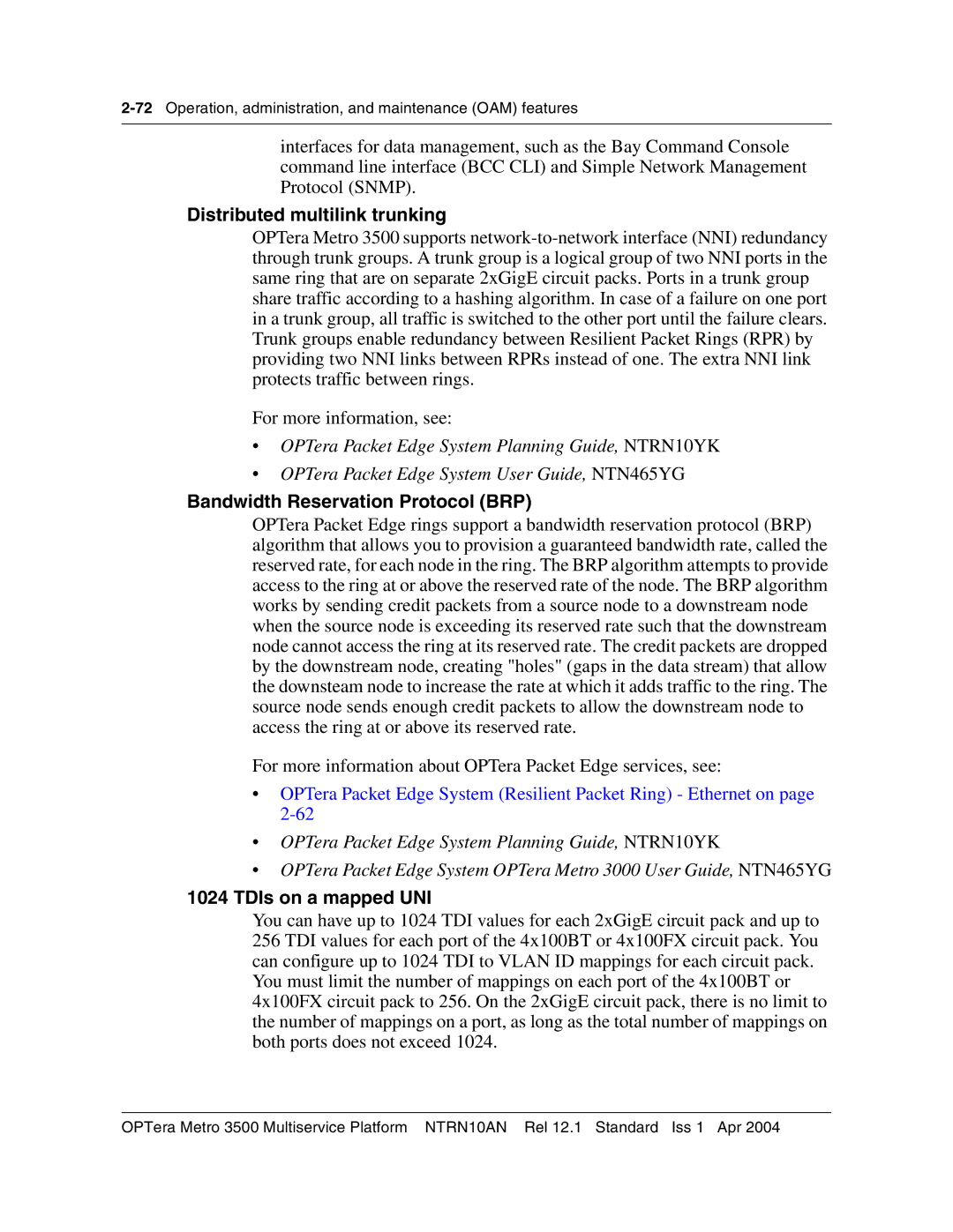 Nortel Networks NTRN10AN, 3500 Distributed multilink trunking, Bandwidth Reservation Protocol BRP, TDIs on a mapped UNI 