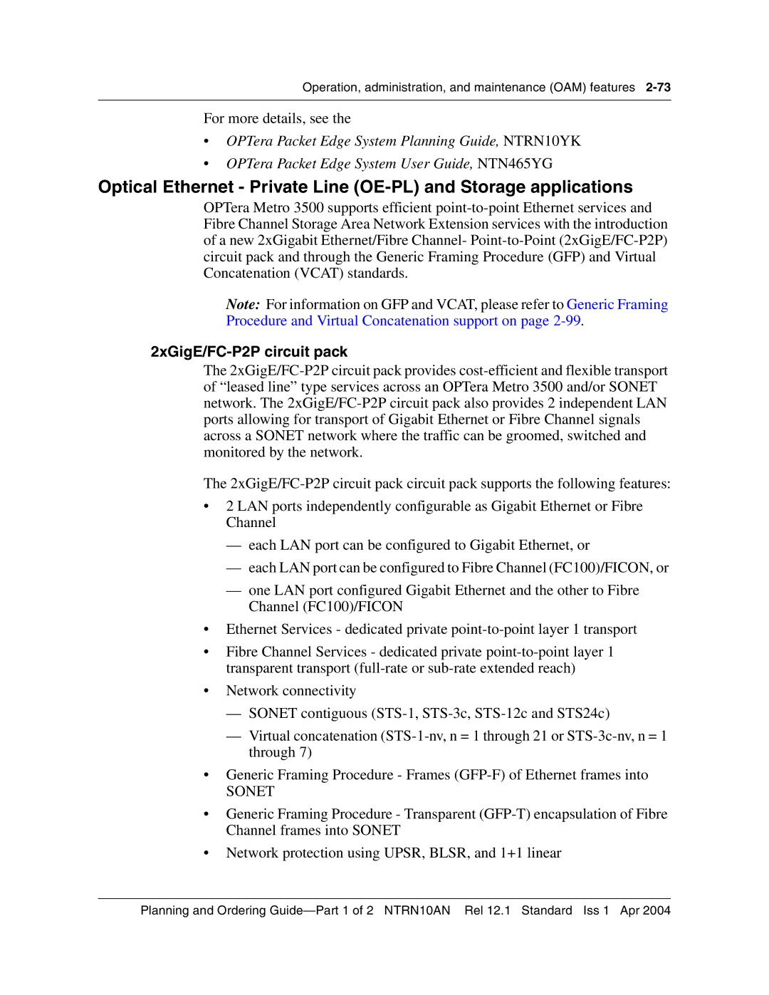 Nortel Networks 3500, NTRN10AN Optical Ethernet Private Line OE-PL and Storage applications, 2xGigE/FC-P2P circuit pack 