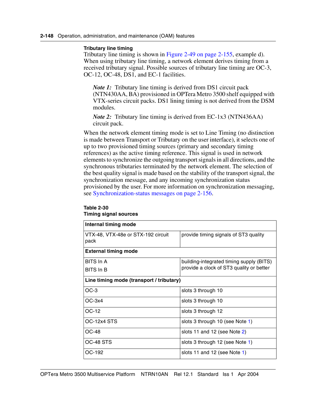 Nortel Networks NTRN10AN, 3500 Tributary line timing, Timing signal sources Internal timing mode, External timing mode 