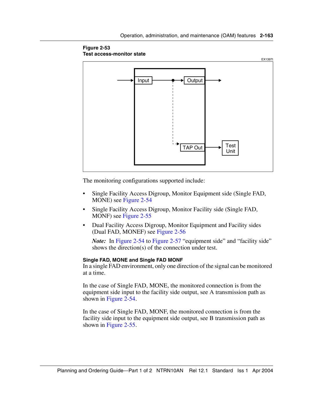 Nortel Networks 3500, NTRN10AN manual Test access-monitor state, Single FAD, Mone and Single FAD Monf 