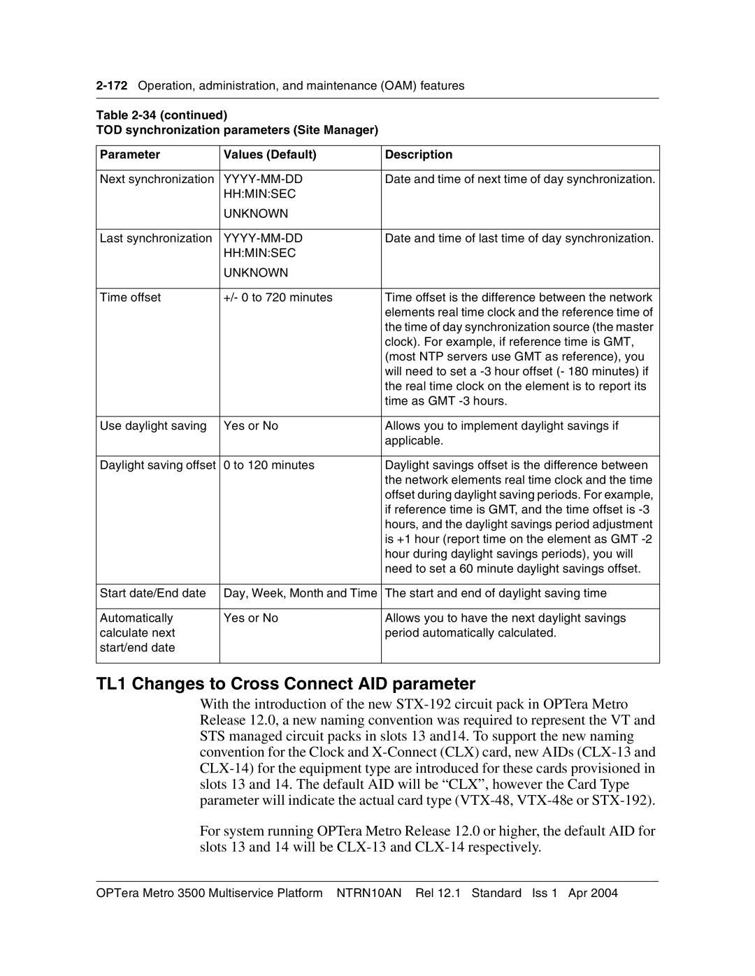 Nortel Networks NTRN10AN, 3500 manual TL1 Changes to Cross Connect AID parameter, Hhminsec Unknown 