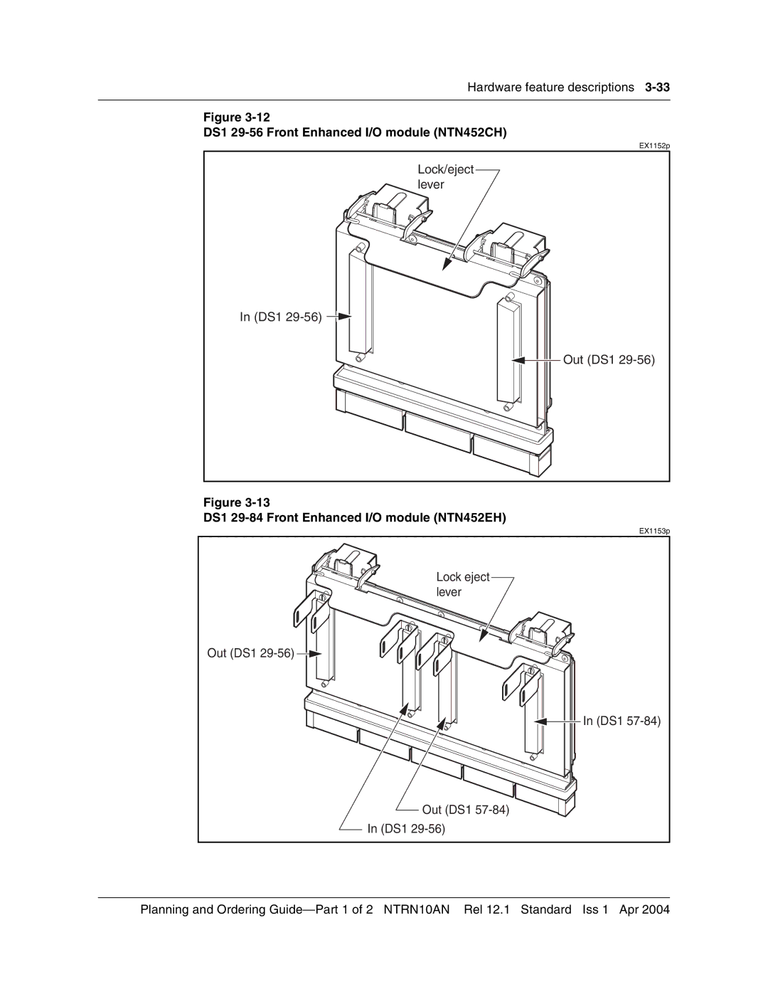 Nortel Networks 3500, NTRN10AN DS1 29-56 Front Enhanced I/O module NTN452CH, DS1 29-84 Front Enhanced I/O module NTN452EH 